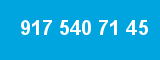 917 540 71 45